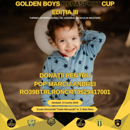 Eveniment caritabil la Baia Mare: Golden Boys Merasport Cup - Ediția III